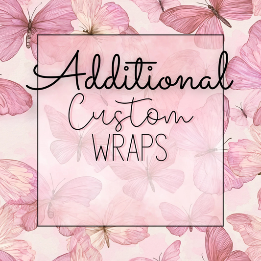 Additional Custom Wrap